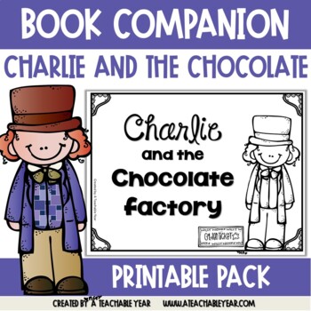 Preview of Charlie and the Chocolate Factory Book Companion | Great for ESL Students