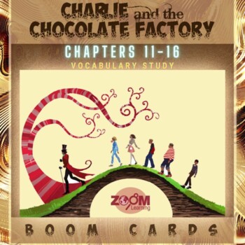 Preview of Charlie and the Chocolate Factory Chapters 11–16. Novel Study Vocabulary