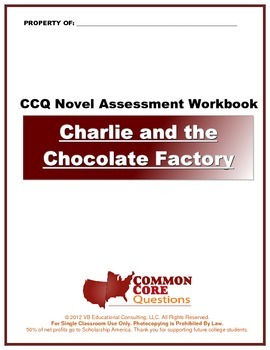 Preview of Charlie and the Chocolate Factory CCQ Novel Study Assessment Workbook-CCSS Align