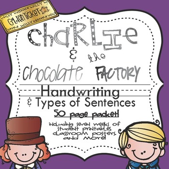 Preview of Charlie and the Chocolate Factory Handwriting Packet {types of sentences}