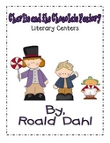 Charlie and the Chocolate Factory- Literature Centers Bundle
