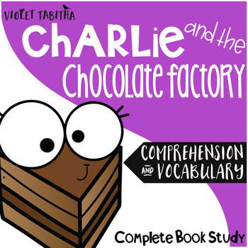 Preview of Charlie and the Chocolate Factory Novel Study