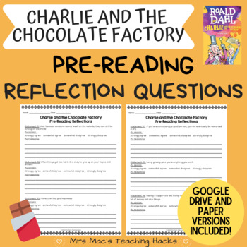 Preview of Charlie and the Chocolate Factory Pre-Reading Reflection Questions