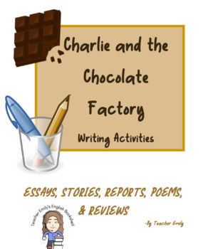 Preview of Charlie and the Chocolate Factory Writing Activities