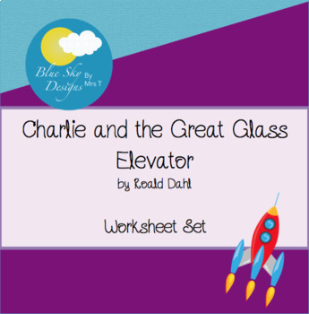 Preview of Charlie and the Great Glass Elevator by Roald Dahl Worksheets