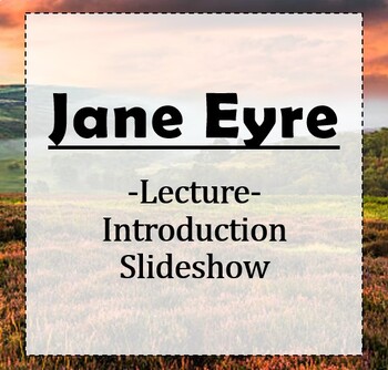 Preview of Charlotte Bronte's Jane Eyre: Introduction Slideshow