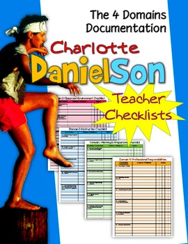 Preview of Charlotte Danielson 2007-2011 Teacher Checklists: Documenting the Four Domains