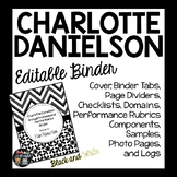 Charlotte Danielson Editable Binder Organizer: Black and W