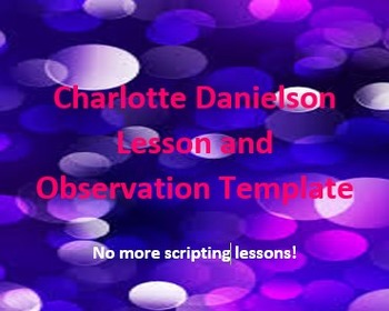 Preview of Charlotte Danielson Lesson and Observation Template