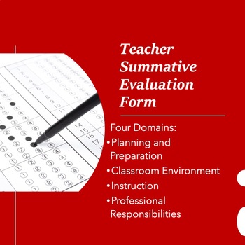 Preview of Charlotte Danielson Summative Teacher Evaluation Form– Editable