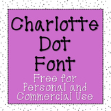 Charlotte Dot Font [Free for Commercial and Personal Use]