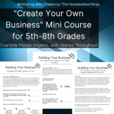 Charlotte Mason Inspired Business Course: Middle School/Jr