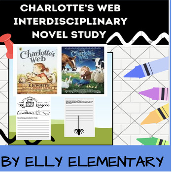 Preview of CHARLOTTE'S WEB: READING NOVEL UNIT OF STUDY & INTERDISCIPLINARY RESOURCES
