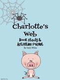 Charlotte's Web Book Study & Activities Packet