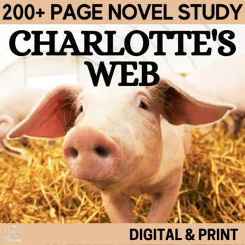 Preview of Charlotte's Web Book Novel Study Unit No-Prep Resource BUNDLE - Print & Digital