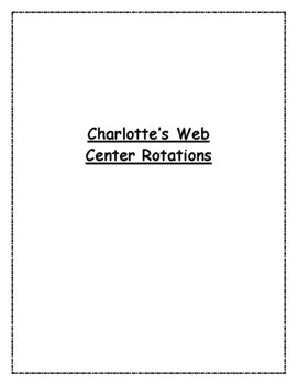 Preview of Charlotte's Web Center Rotations