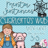 Charlotte's Web Mentor Sentences & Interactive Activities 