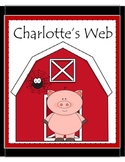 Charlotte's Web Motivating and Comprehensive Novel Unit