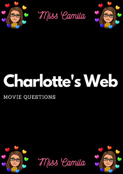 Preview of Charlotte's Web Movie Questions