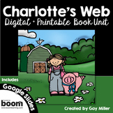 Charlotte's Web Novel Study: Digital + Printable Book Unit