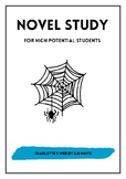Charlotte's Web - Novel Study for High Potential/Gifted Students