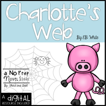 Preview of Charlotte's Web Novel Unit and DIGITAL Resource