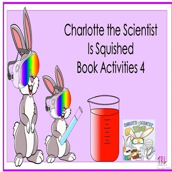 Preview of Charlotte the Scientist is Squished Book Companion Activities