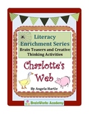 Charlotte's Web Brain Teasers and Creative Thinking Activities
