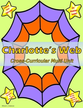 Preview of Charlotte’s Web Cross-Curricular Multi Unit