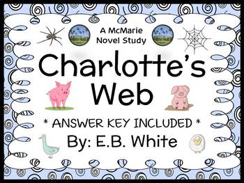 Preview of Charlotte's Web (E.B. White) Novel Study / Comprehension  (47 pages)
