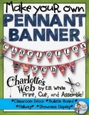 Charlotte's Web: Make Your Own Pennant Banner