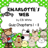 Charlotte's Web Quiz Chapters 1 - 11