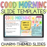 Charm-Themed Good Morning Slide Templates