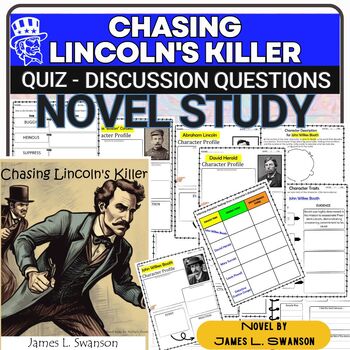 Preview of Chasing Lincoln's Killer Novel Study Unit Plan, Reading Comprehension , Quiz