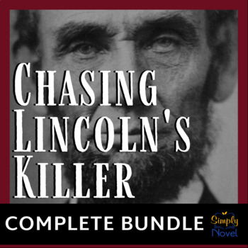 Preview of Chasing Lincoln's Killer by James L. Swanson Book Study Resource BUNDLE