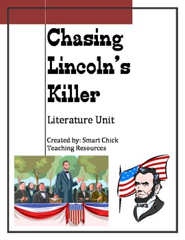 Preview of Chasing Lincoln's Killer, by J. Swanson, Literature Unit, 79 Pages!