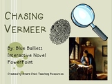 Chasing Vermeer, by B. Balliett, Interactive Novel PowerPoint