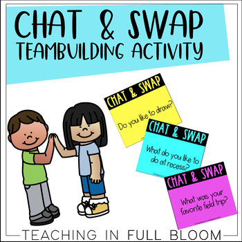 Chat And Swap Getting To Know You Back To School Activity Tpt