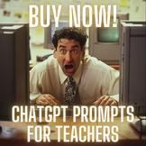 ChatGPT Prompts for Teachers (vol. 1) |Digital Resource