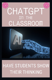 Preview of ChatGPT in the classroom- Have students show their thinking