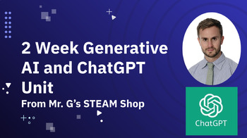 Preview of ChatGPT and Generative Artificial Intelligence (AI) 2 Week Unit