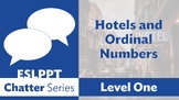 Chatter: Level 1 - Hotels and Ordinal Numbers