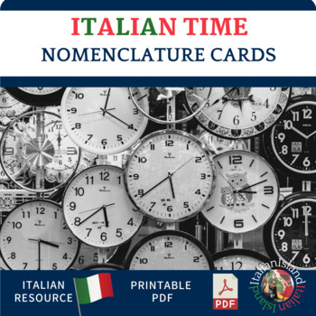 Preview of Che ore sono?  Italian Nomenclature Cards