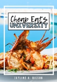 Cheap Eats University E-Book *Higher Education Cook Book*