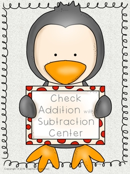 Preview of Check Addition with Subtraction Center