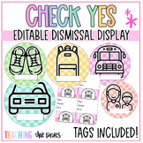 Check Yes Editable Pastel Dismissal Tags & How We Go Home Display