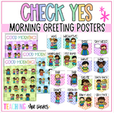 Check Yes Pastel Classroom Morning Greeting Posters