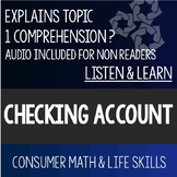 Checking Account Listen and Learn- Consumer Math Special E