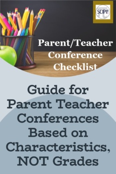 Preview of Guide for Parent Teacher Conferences Based on Characteristics, NOT Grades