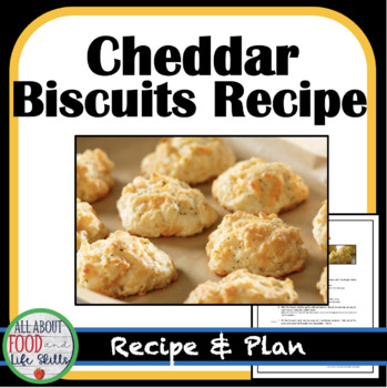 Preview of Cheddar Biscuits Recipe and Plan Sheet - FACS, FCS, Family and Consumer Science